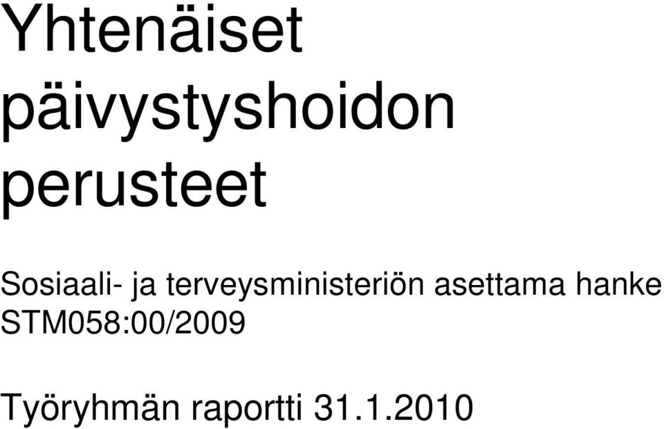 terveysministeriön asettama