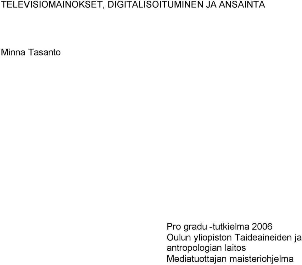 2006 Oulun yliopiston Taideaineiden ja
