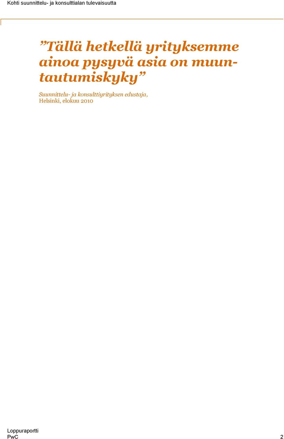 Suunnittelu- ja konsulttiyrityksen