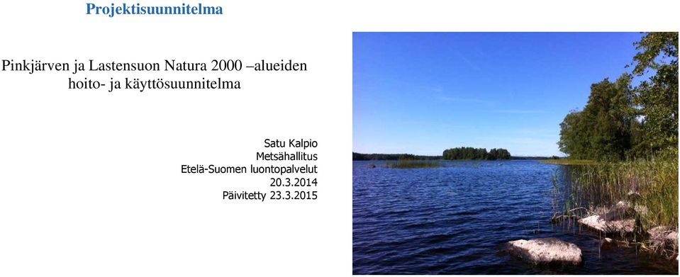 Satu Kalpio Metsähallitus Etelä-Suomen