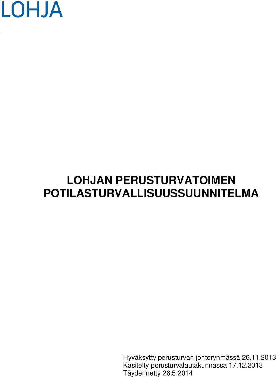 perusturvan johtoryhmässä 26.11.