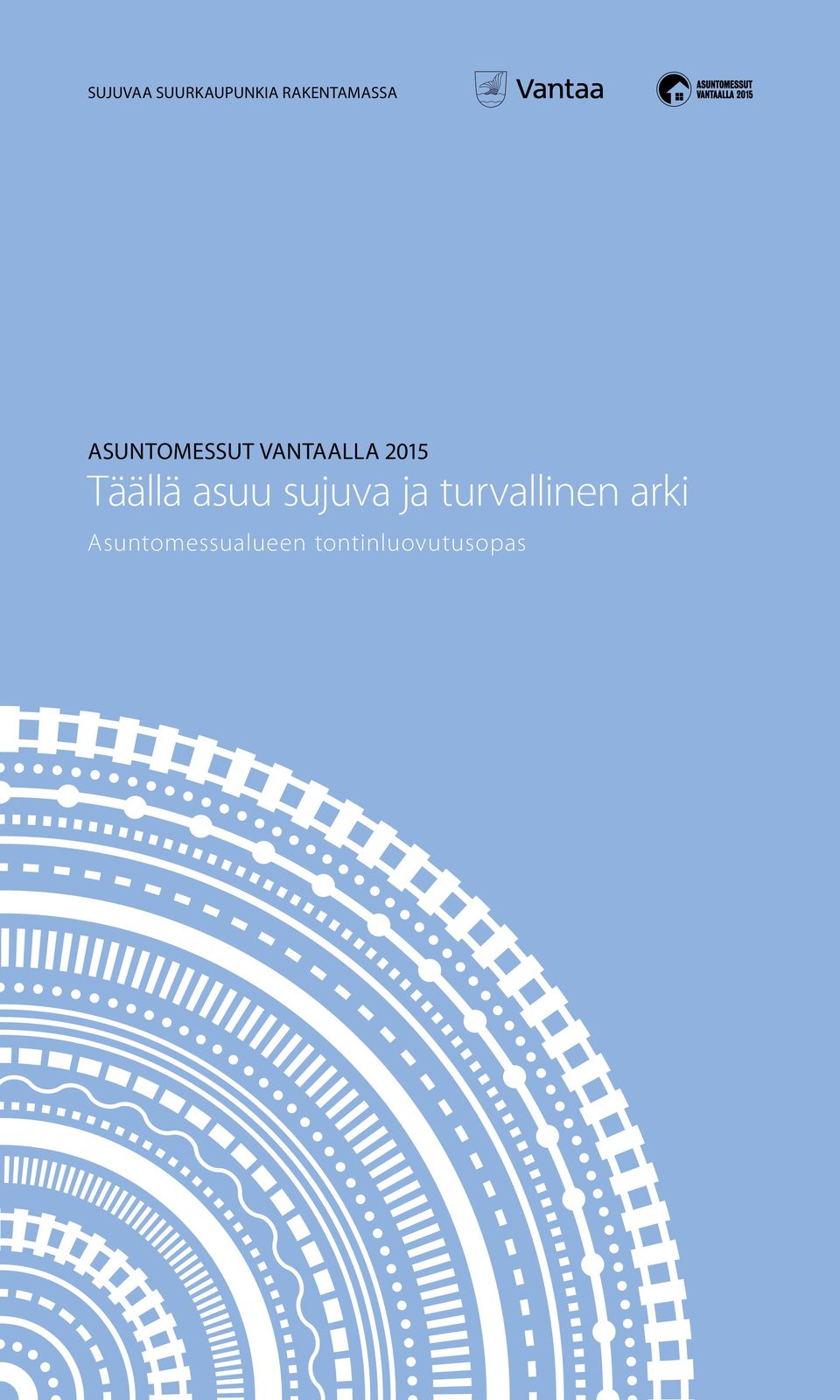 asuu sujuva ja turvallinen arki