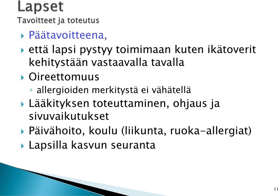 merkitystä ei vähätellä Lääkityksen toteuttaminen, ohjaus ja