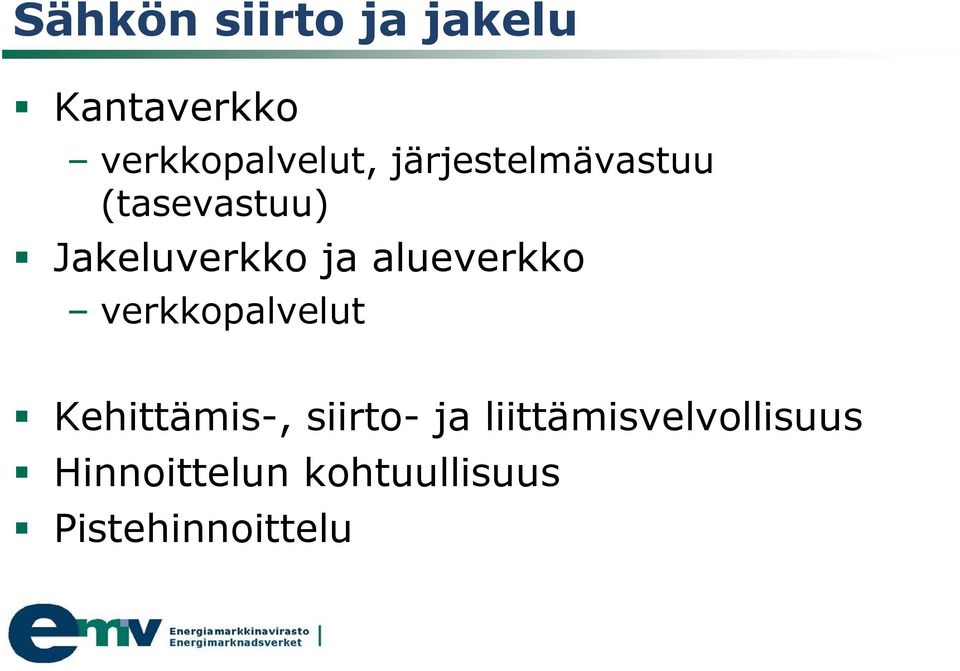 alueverkko verkkopalvelut Kehittämis-, siirto- ja