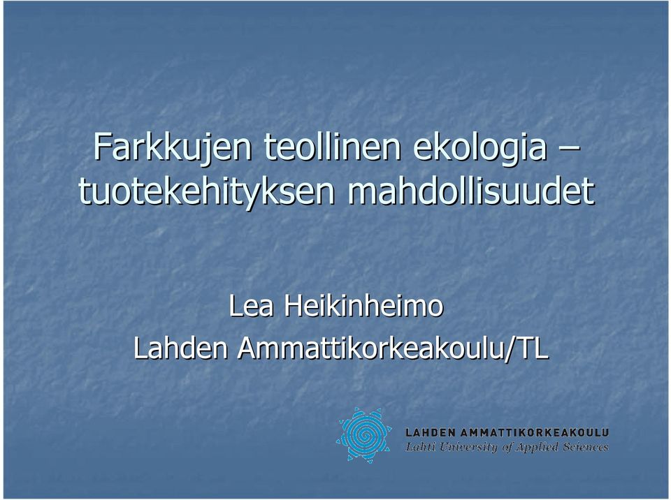 mahdollisuudet Lea