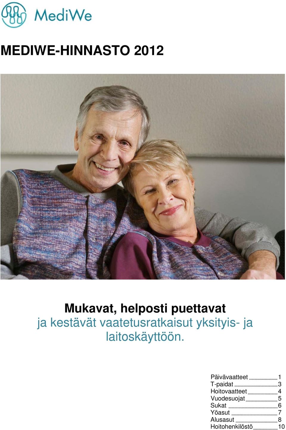 laitoskäyttöön.