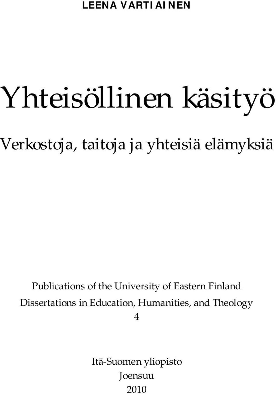 University of Eastern Finland Dissertations in