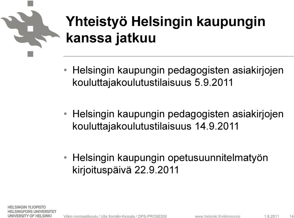 2011 Helsingin kaupungin pedagogisten asiakirjojen