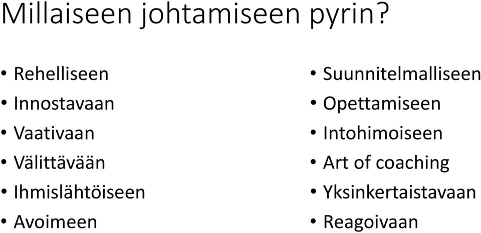 Ihmislähtöiseen Avoimeen Suunnitelmalliseen