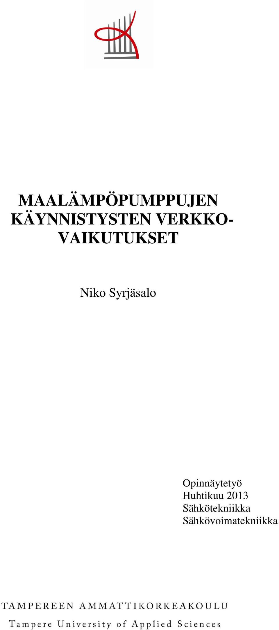 Syrjäsalo Opinnäytetyö Huhtikuu