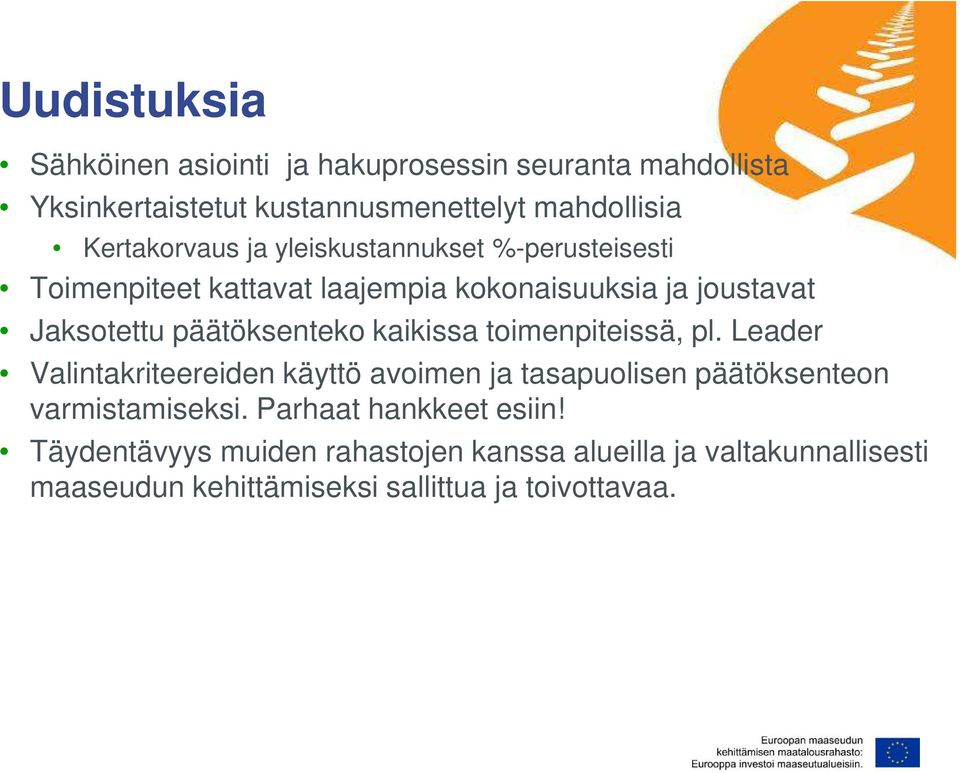 päätöksenteko kaikissa toimenpiteissä, pl.