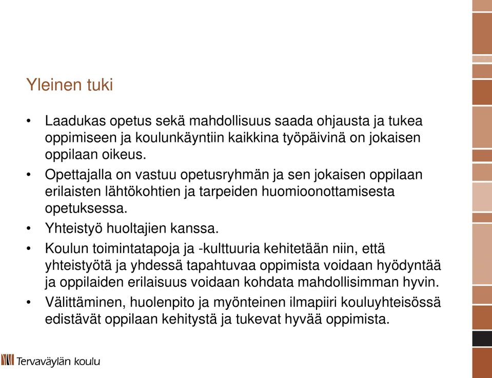 Yhteistyö huoltajien kanssa.