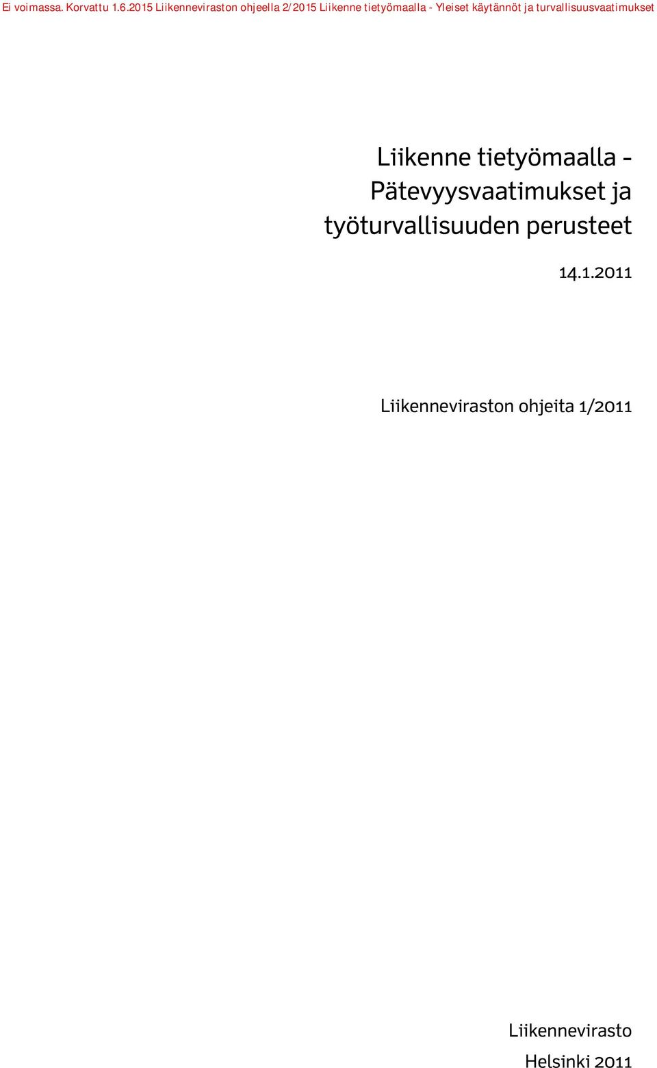 työturvallisuuden perusteet 14