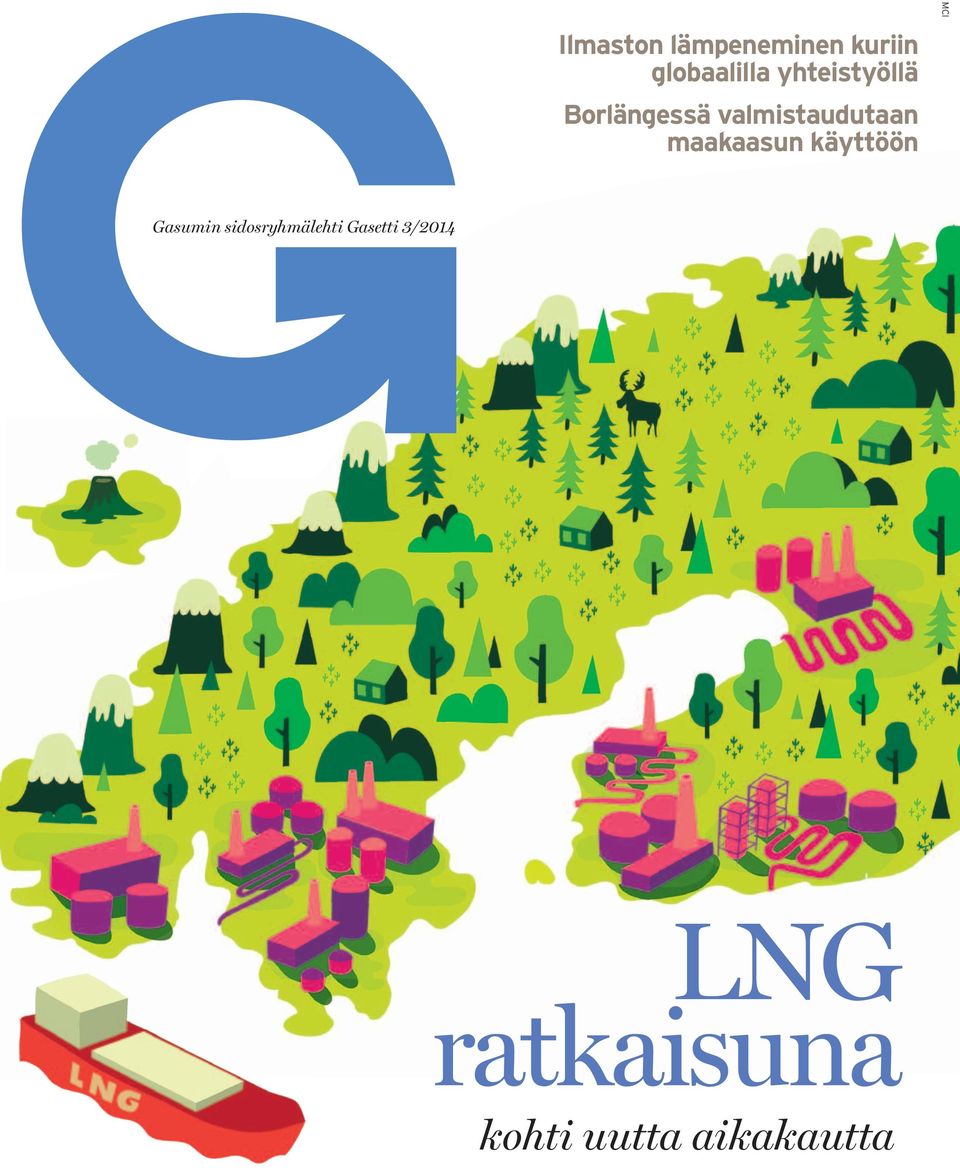 maakaasun käyttöön MCI Gasumin