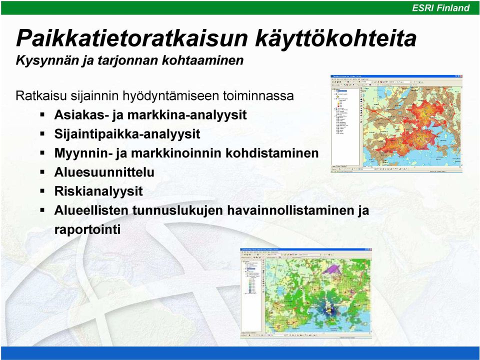 markkina-analyysit Sijaintipaikka-analyysit Myynnin- ja markkinoinnin