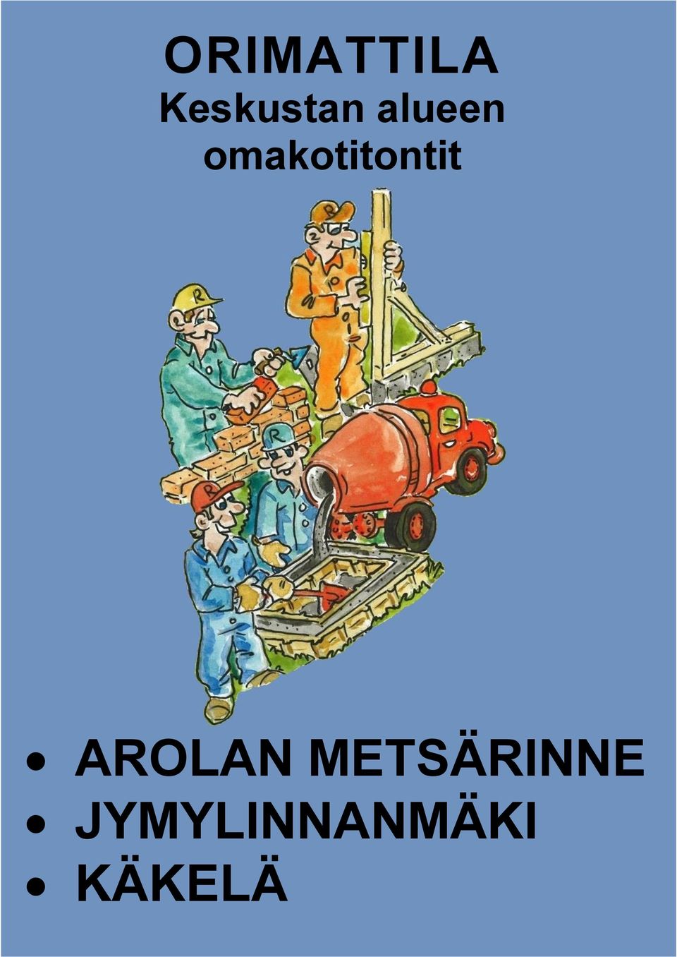 AROLAN METSÄRINNE