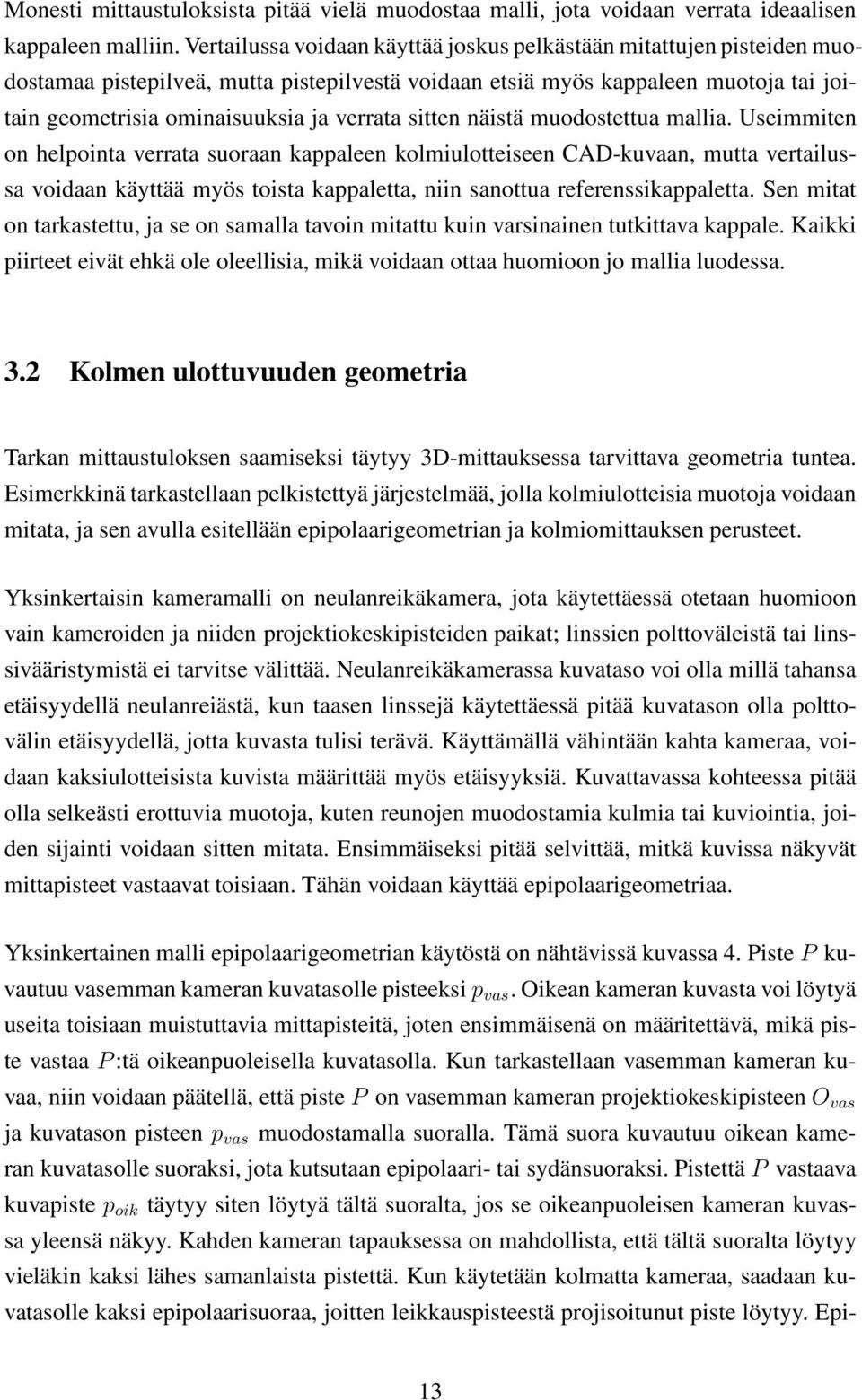 sitten näistä muodostettua mallia.
