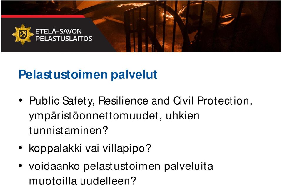 uhkien tunnistaminen? koppalakki vai villapipo?