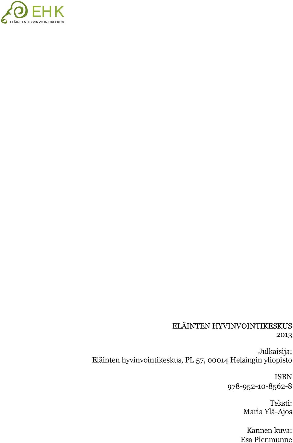 Helsingin yliopisto ISBN 978-952-10-8562-8