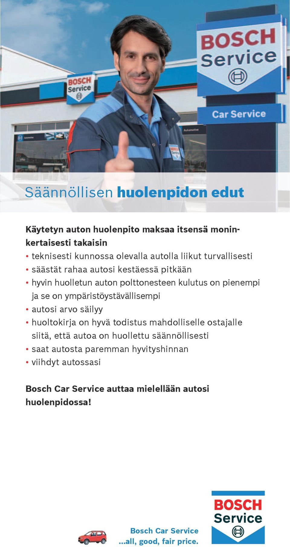 ympäristöystävällisempi autosi arvo säilyy huoltokirja on hyvä todistus mahdolliselle ostajalle siitä, että autoa on huollettu