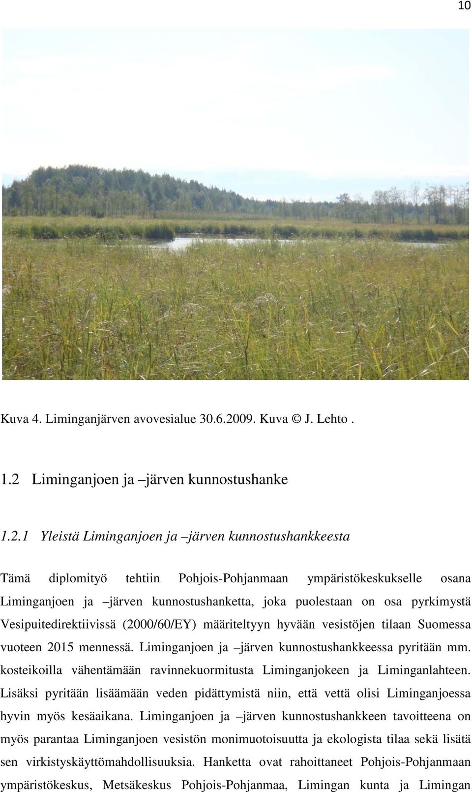 Liminganjoen ja järven kunnostushanke 1.2.
