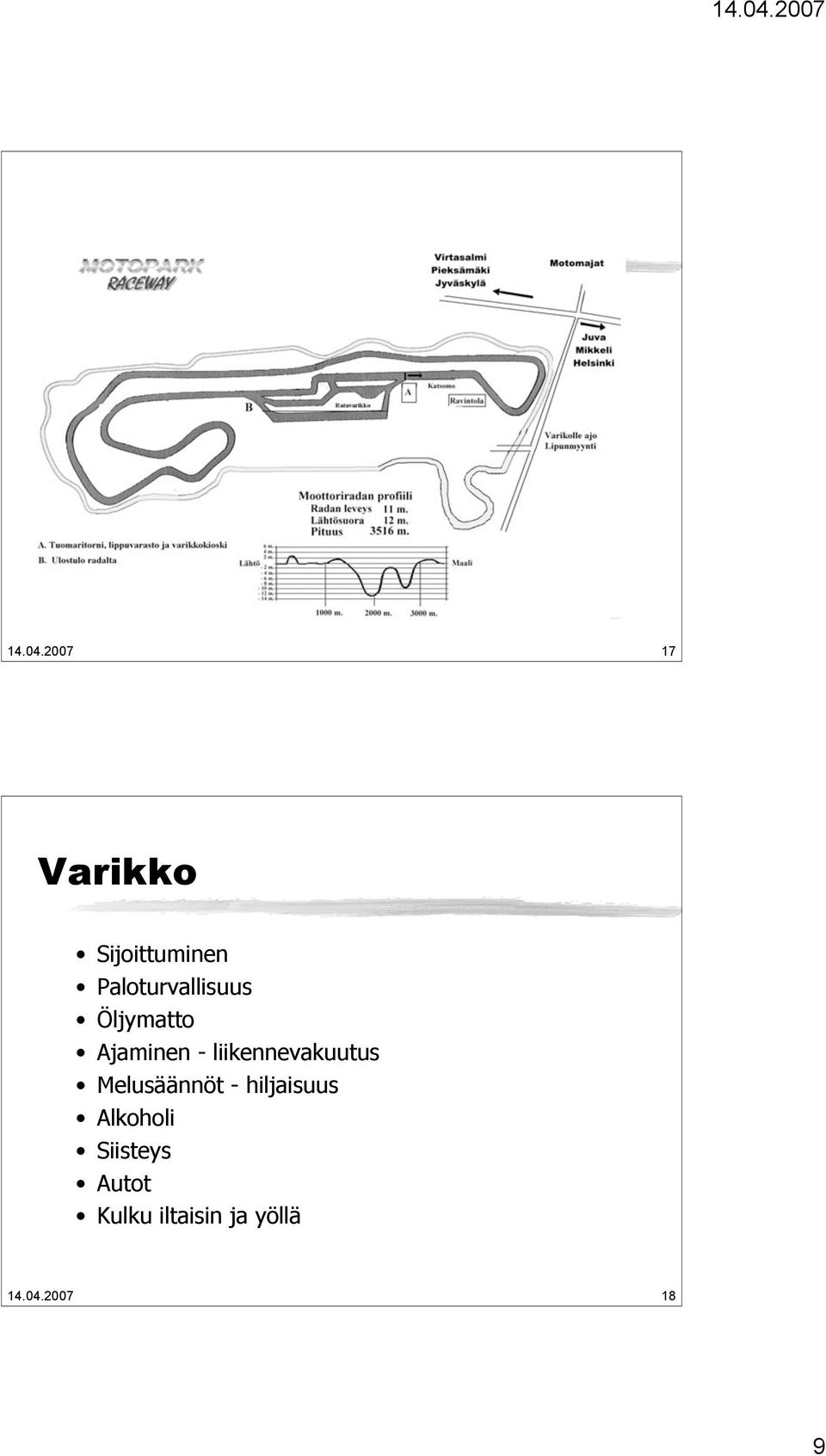 Paloturvallisuus Öljymatto Ajaminen -