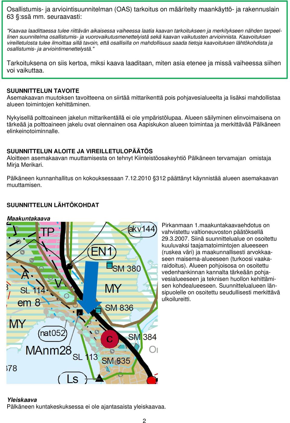 kaavan vaikutusten arvioinnista.