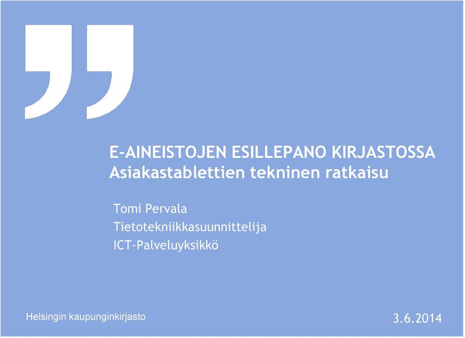 Pervala Tietotekniikkasuunnittelija