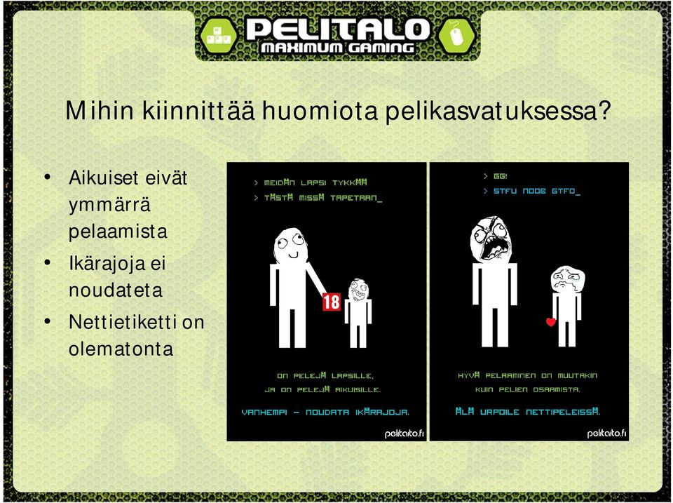 Aikuiset eivät ymmärrä