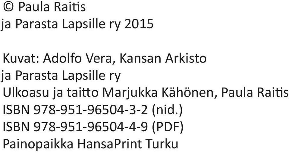 taitto Marjukka Kähönen, Paula Raitis ISBN