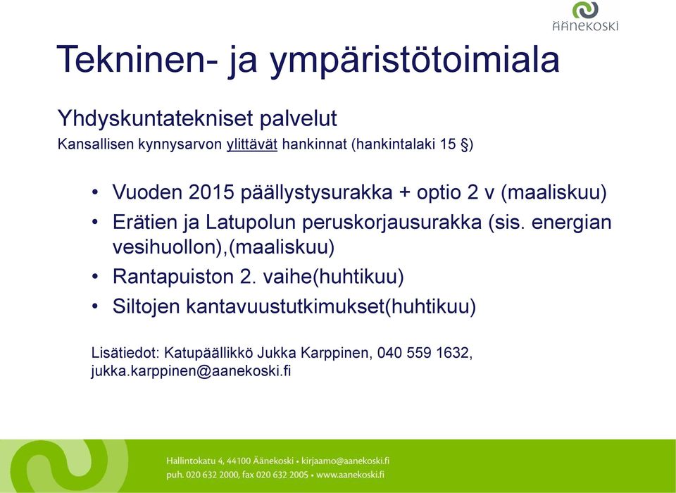 peruskorjausurakka (sis. energian vesihuollon),(maaliskuu) Rantapuiston 2.