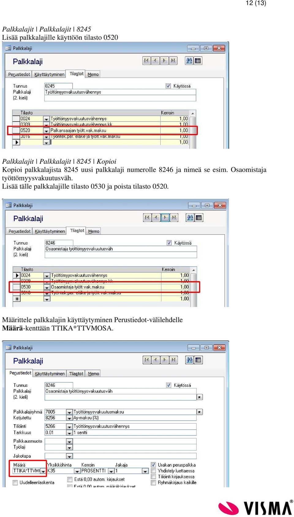esim. Osaomistaja työttömyysvakuutusväh.
