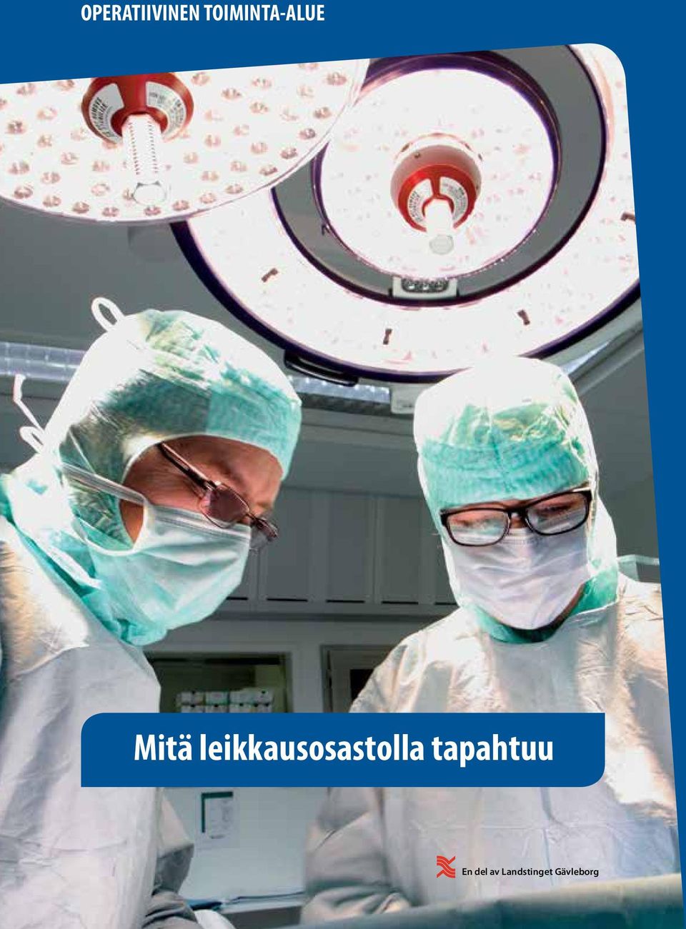 leikkausosastolla