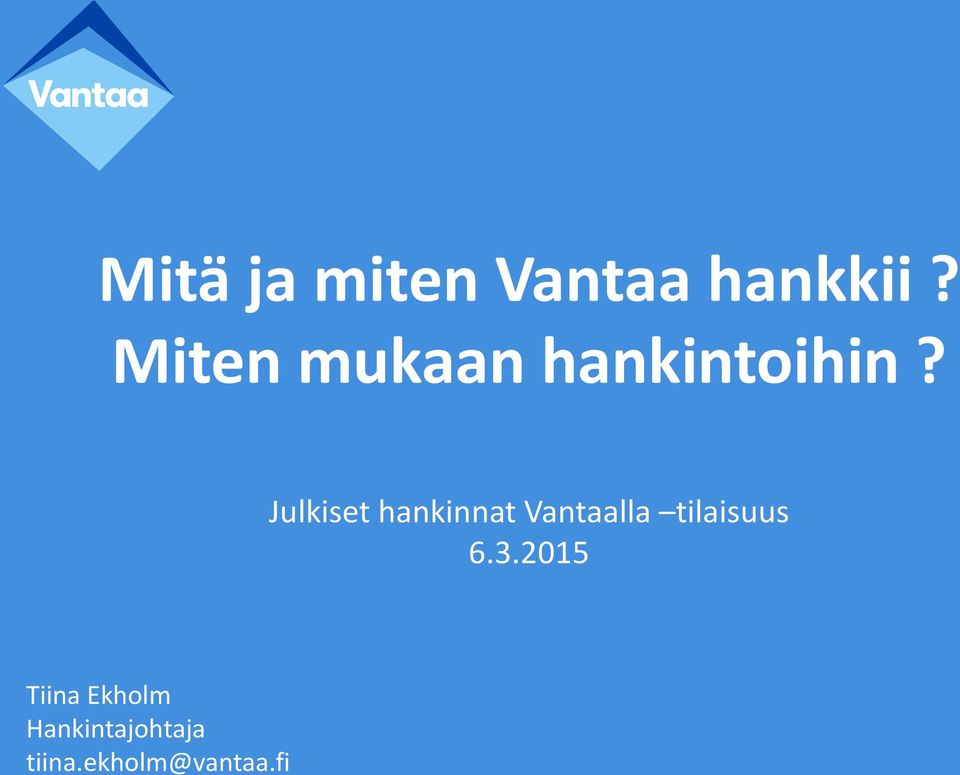 Julkiset hankinnat Vantaalla tilaisuus