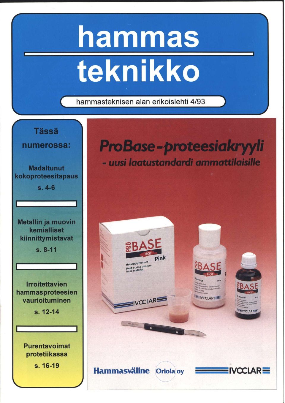 muovin kemialliset kiinnittymistavat s.