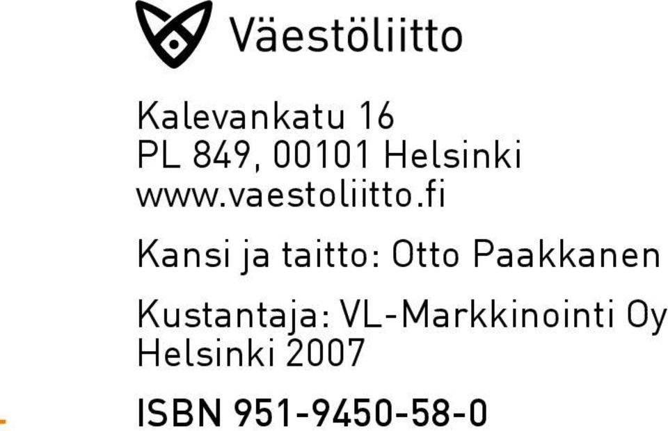 fi Kansi ja taitto: Otto Paakkanen