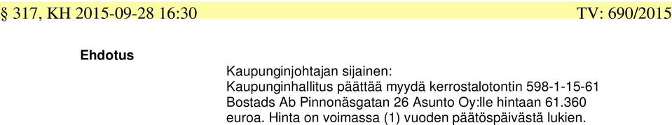 598-1-15-61 Bostads Ab Pinnonäsgatan 26 Asunto Oy:lle