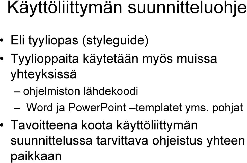 lähdekoodi Word ja PowerPoint templatet yms.