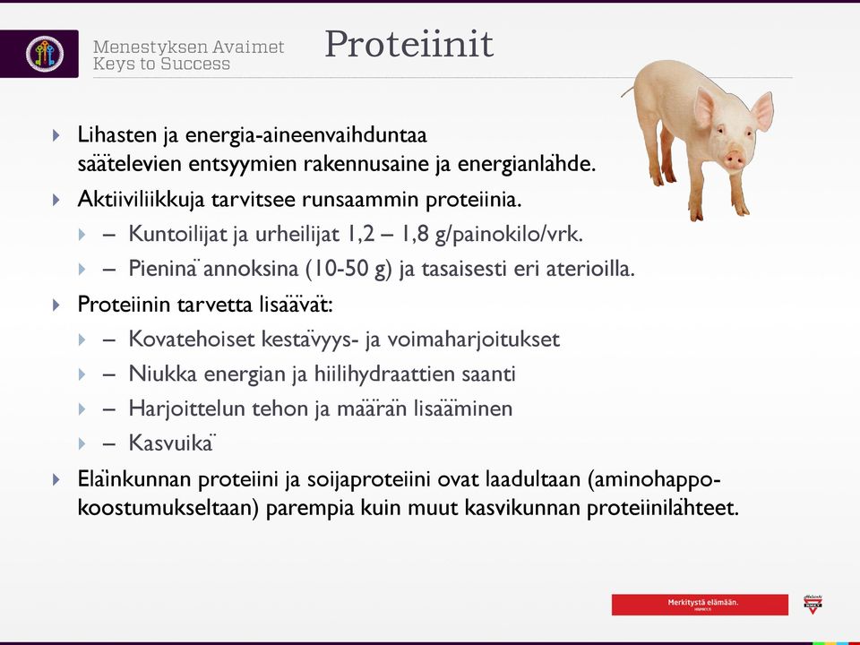 Pienina annoksina (10-50 g) ja tasaisesti eri aterioilla.