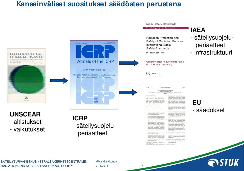 UNSCEAR - altistukset - vaikutukset ICRP -