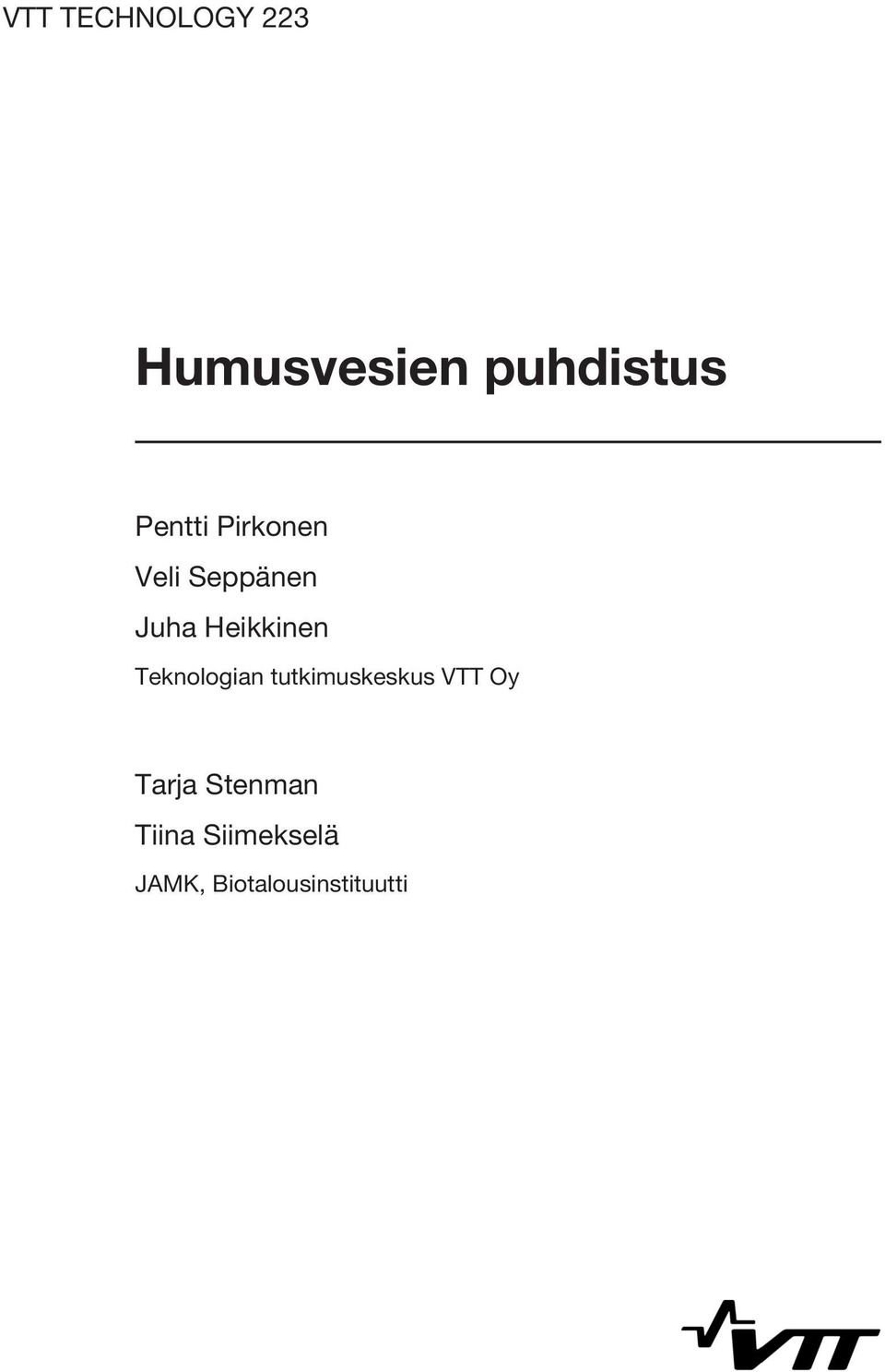 Teknologian tutkimuskeskus VTT Oy Tarja