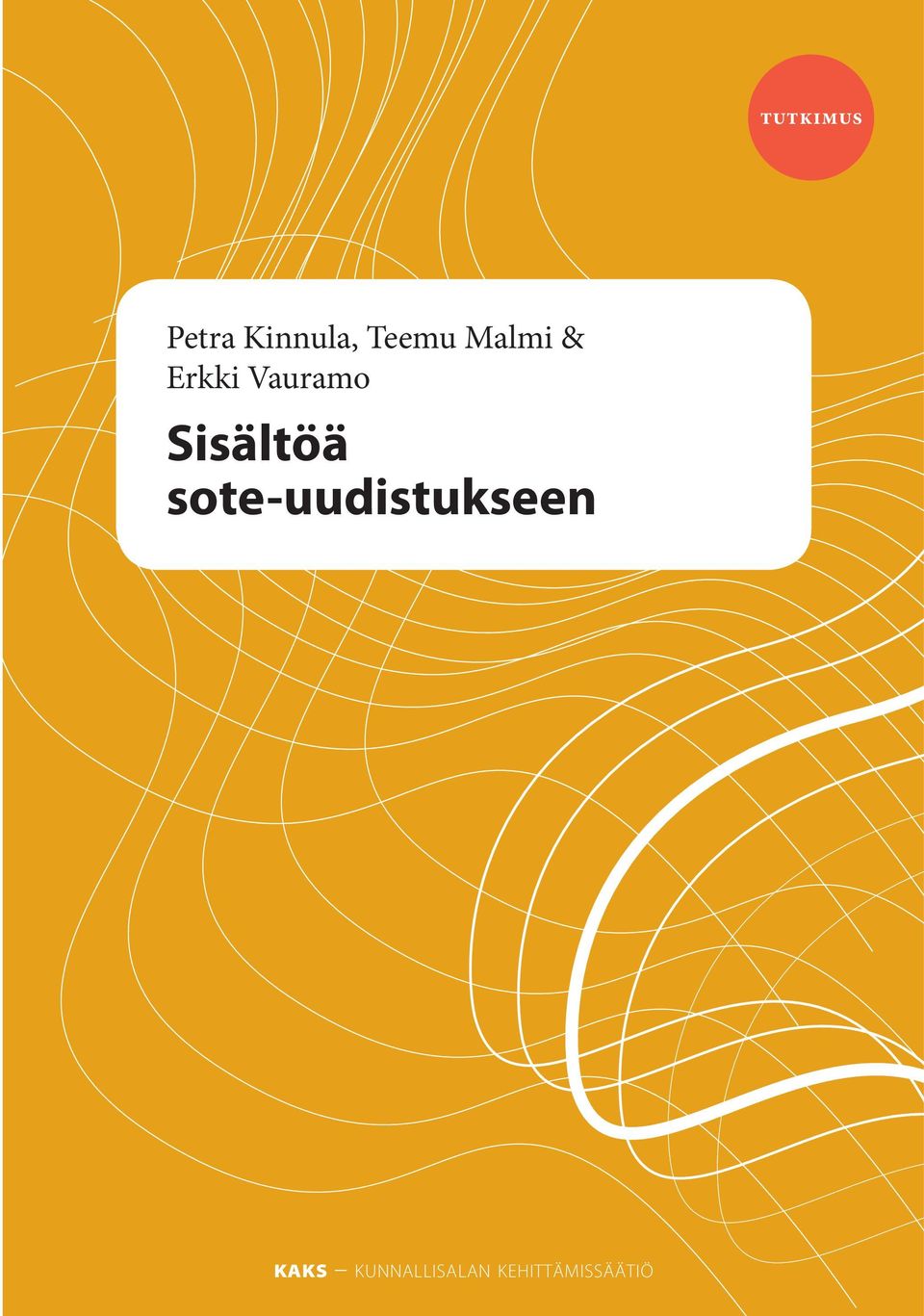 Sisältöä sote-uudistukseen