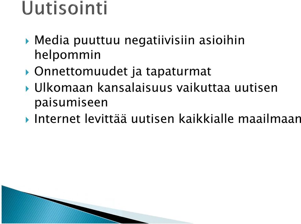 Ulkomaan kansalaisuus vaikuttaa uutisen