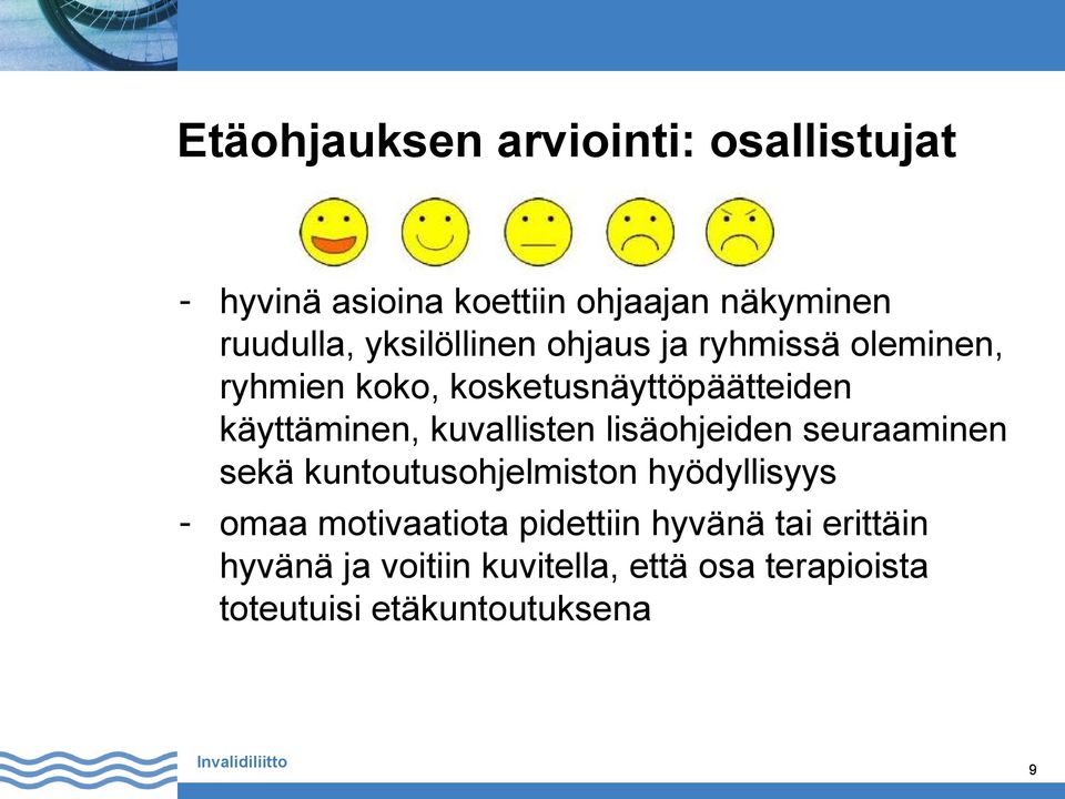 kuvallisten lisäohjeiden seuraaminen sekä kuntoutusohjelmiston hyödyllisyys - omaa motivaatiota