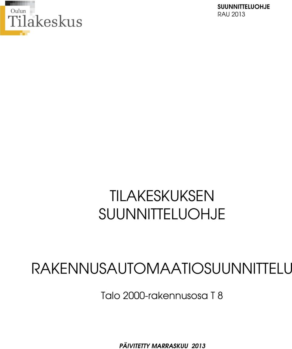 RAKENNUSAUTOMAATIOSUUNNITTELU