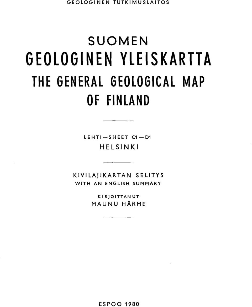 LEHTI-SHEET C1-D1 HELSINKI KIVILAJIKARTAN SELITYS