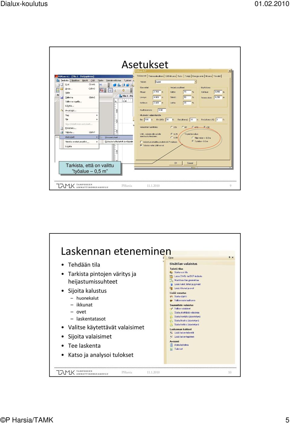 heijastumissuhteet Sijoita kalustus huonekalut ikkunat ovet laskentatasot