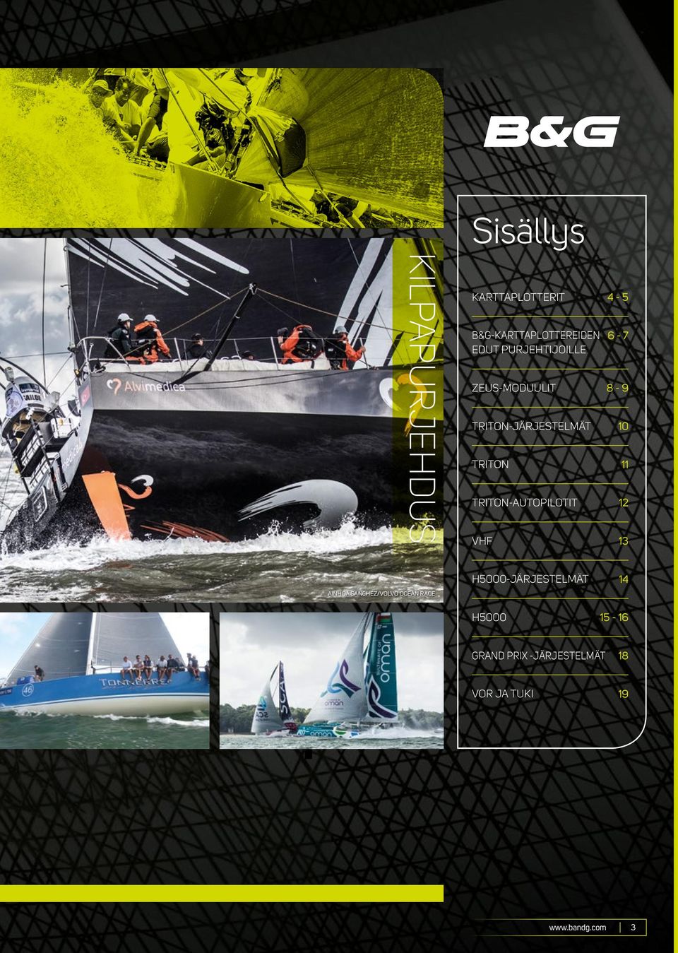 TRITON-AUTOPILOTIT VHF 4-5 6-7 8-9 10 11 12 13 AINHOA SANCHEZ/VOLVO OCEAN