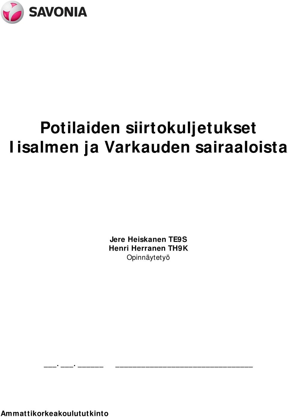 Jere Heiskanen TE9S Henri Herranen