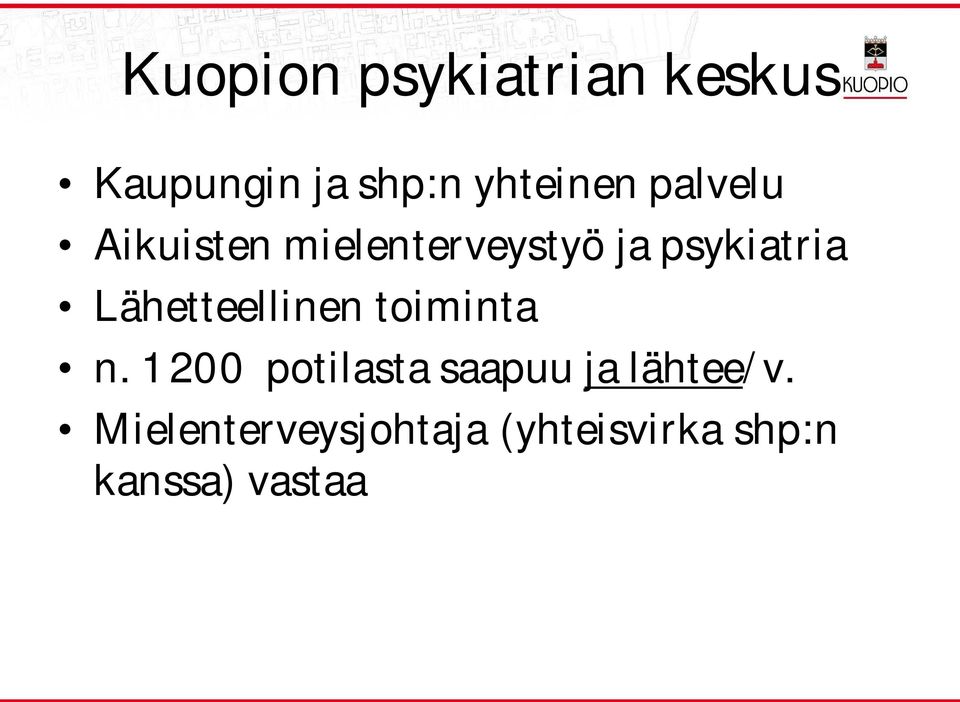 Lähetteellinen toiminta n.